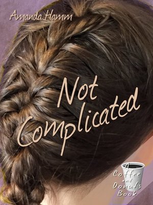 cover image of Not Complicated